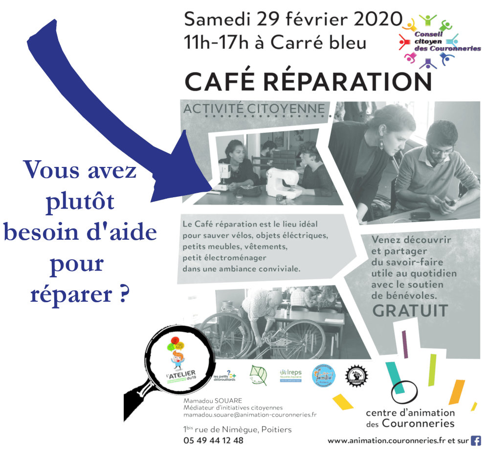 Etre aidé au café réparation du 20 février : il suffit de se présenter.